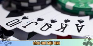 Cách chơi Mậu Binh
